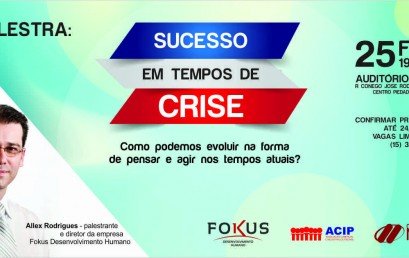 Palestra: Sucesso em tempos de crise com Allex Rodrigues