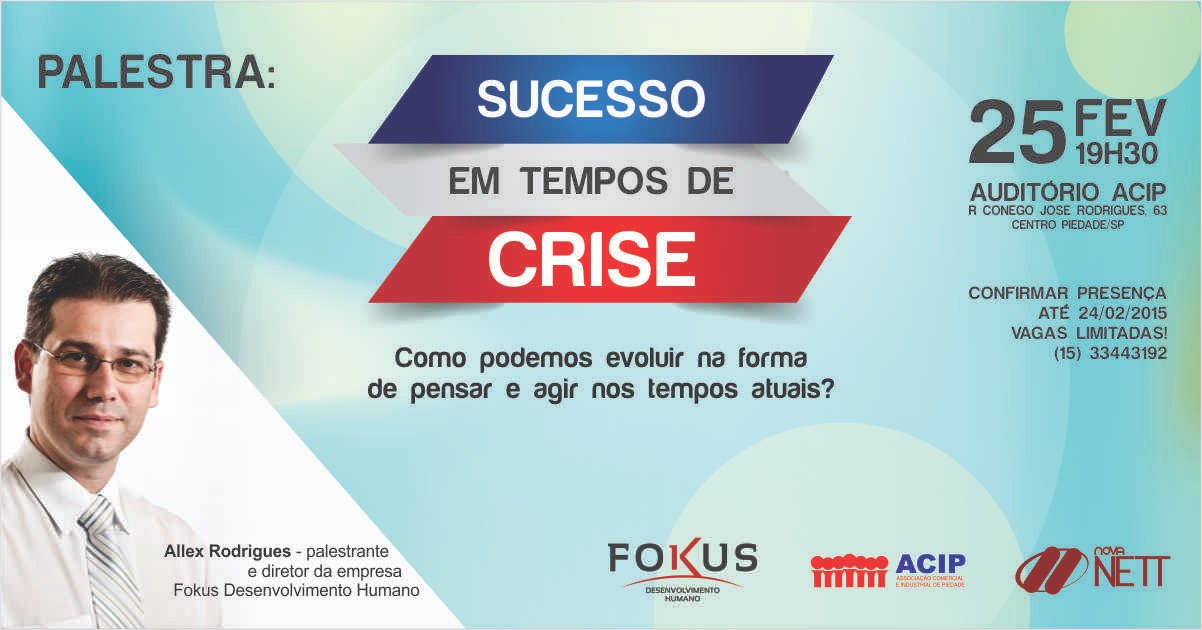 Palestra: Sucesso em tempos de crise com Allex Rodrigues Palestra: Sucesso em tempos de crise com Allex Rodrigues